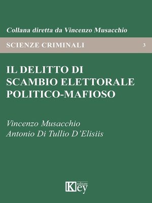 cover image of Il delitto di scambio elettorale politico-mafioso